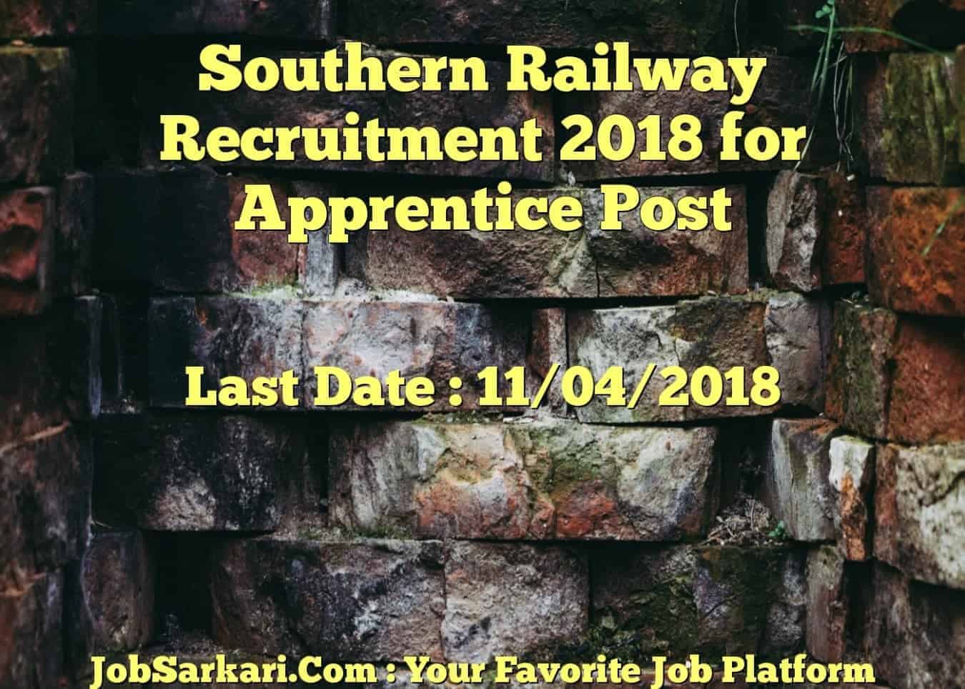 Southern Railway Recruitment 2018 for Apprentice Post
