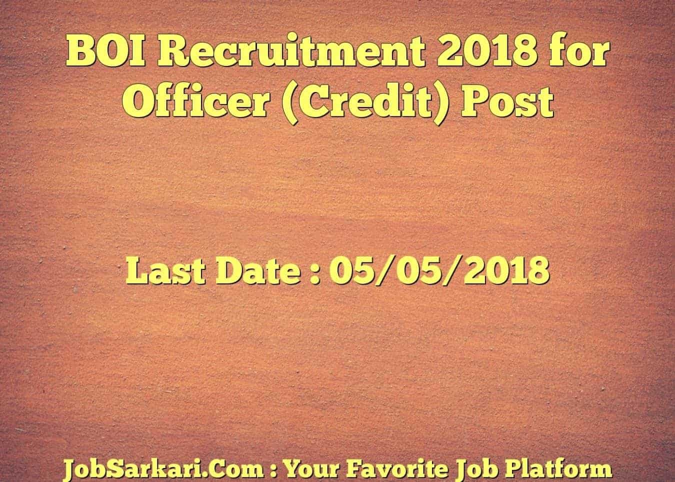 BOI Recruitment 2018 for Officer (Credit) Post