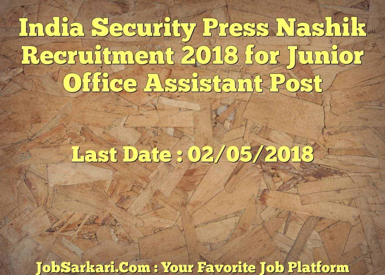 India Security Press Nashik Recruitment 2018 for Junior Office Assistant Post