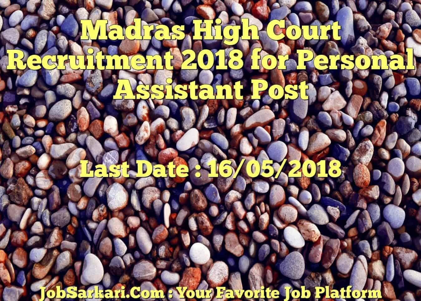 Madras High Court Recruitment 2018 for Personal Assistant Post