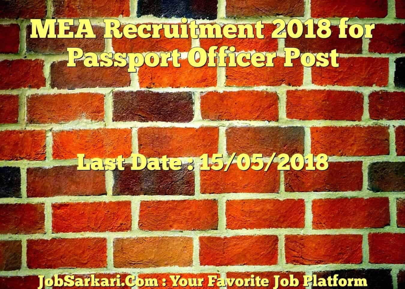 MEA Recruitment 2018 for Passport Officer Post