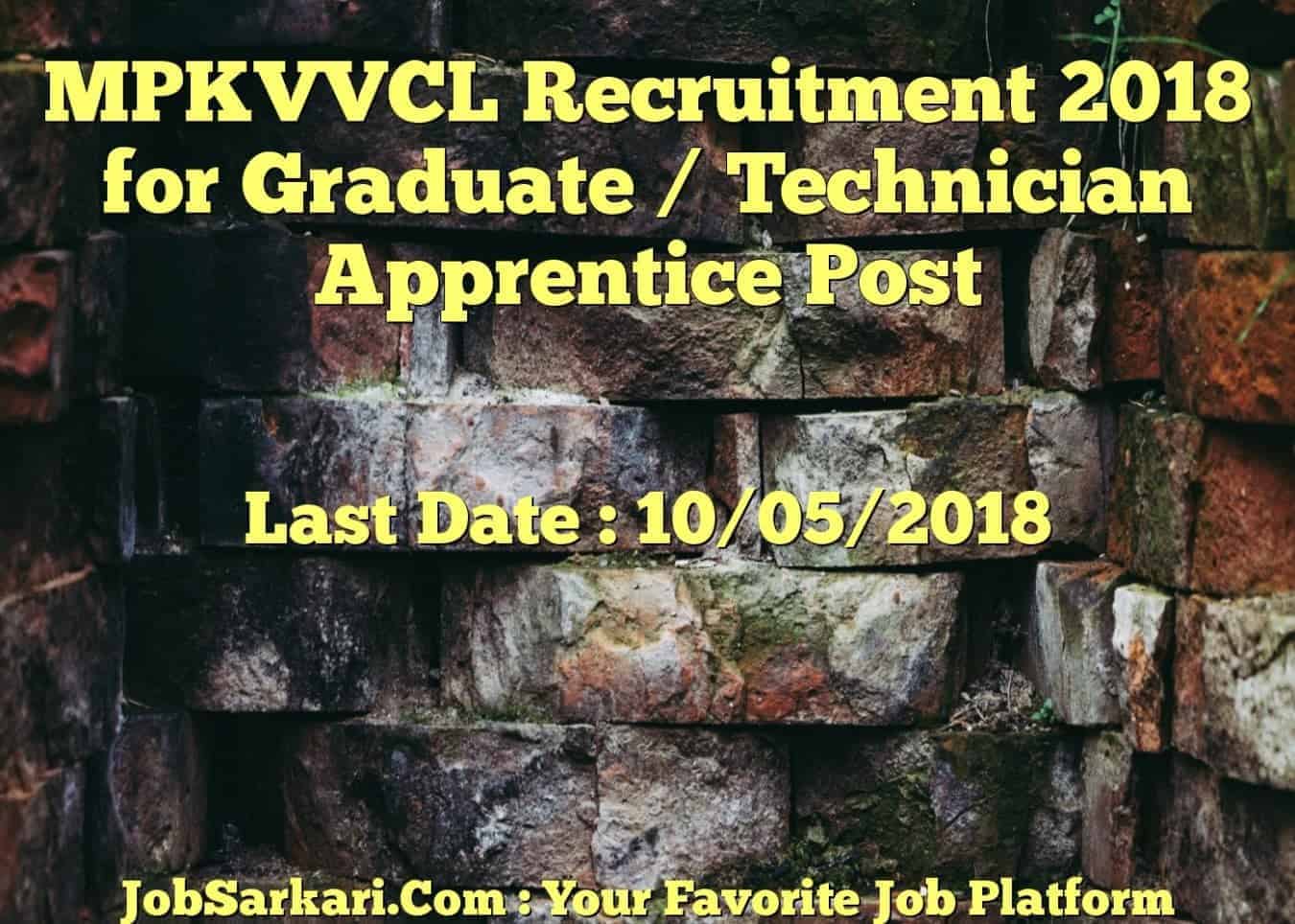 MPKVVCL Recruitment 2018 for Graduate / Technician Apprentice Post