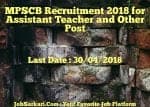 MPSCB Recruitment 2018 for Assistant Teacher and Other Post