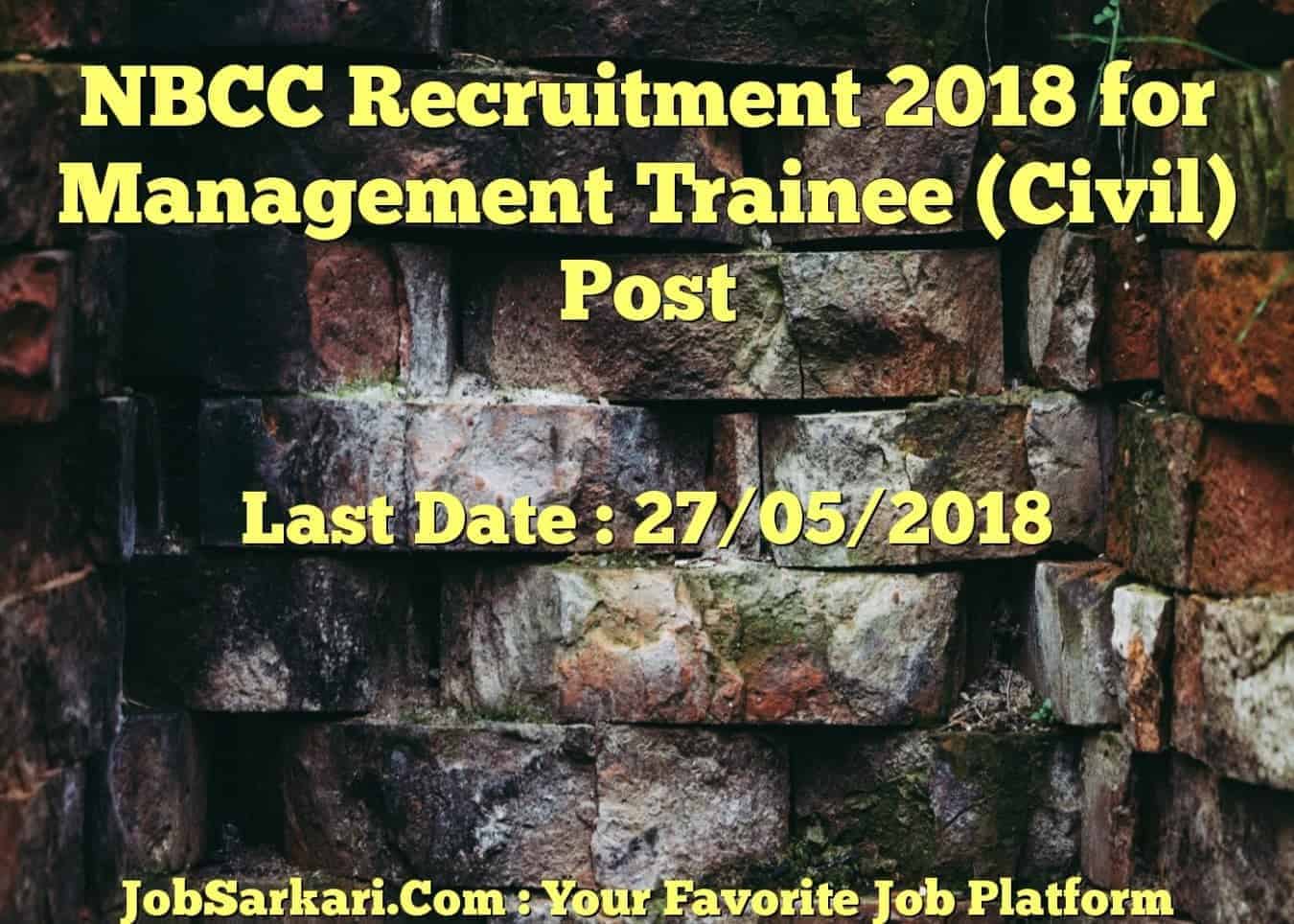 NBCC Recruitment 2018 for Management Trainee (Civil) Post