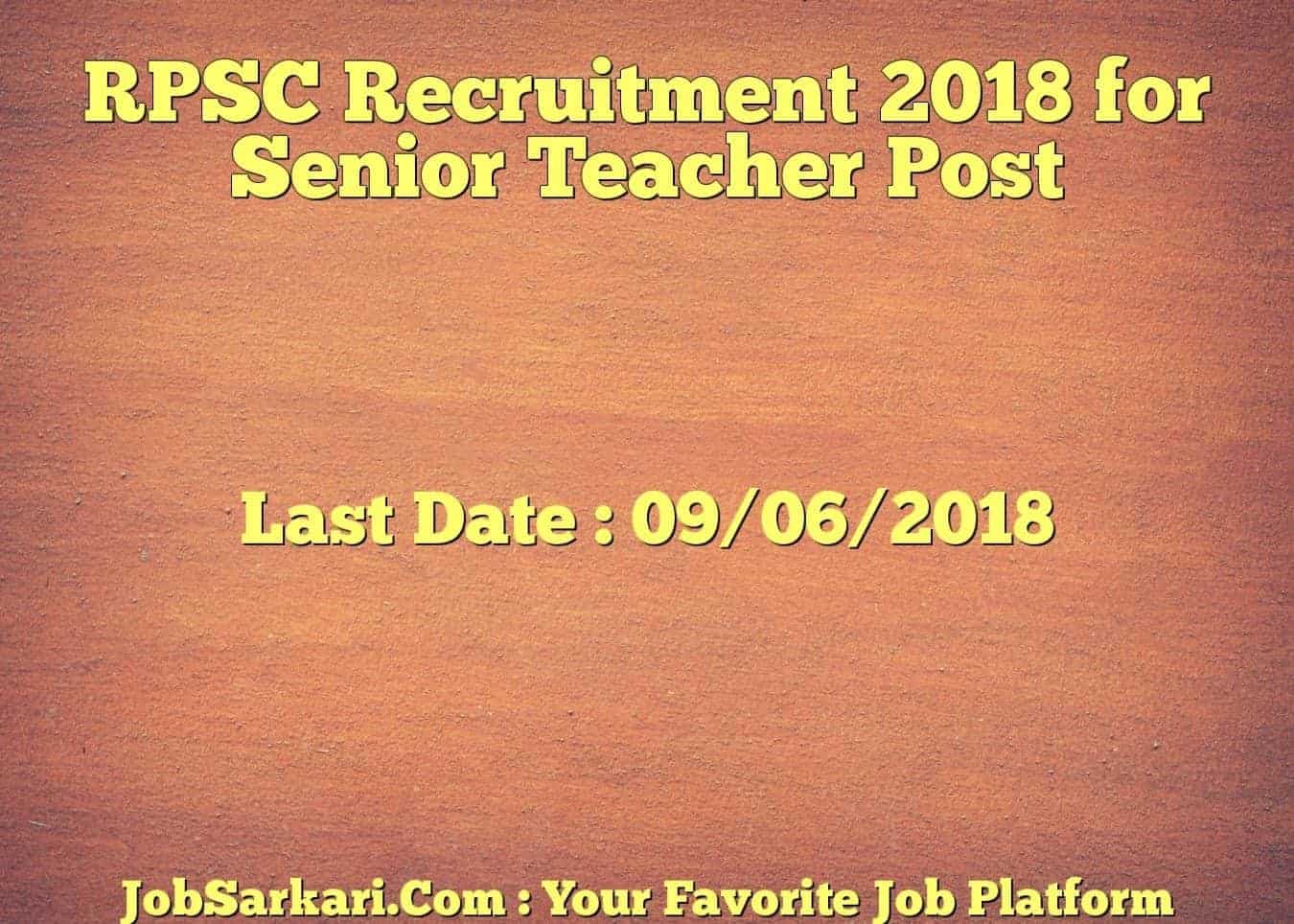 RPSC Recruitment 2018 for Senior Teacher Post