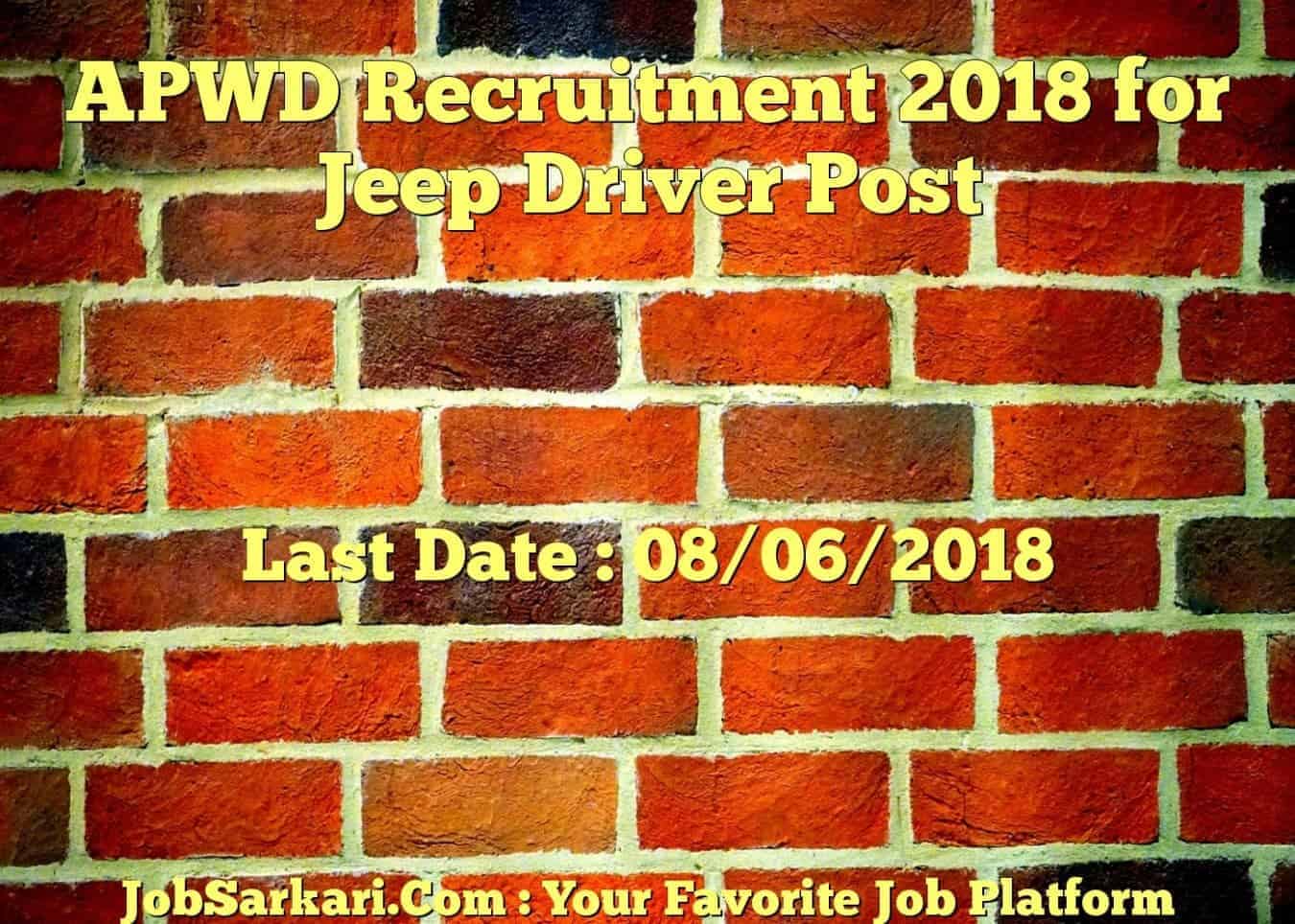 APWD Recruitment 2018 for Jeep Driver Post