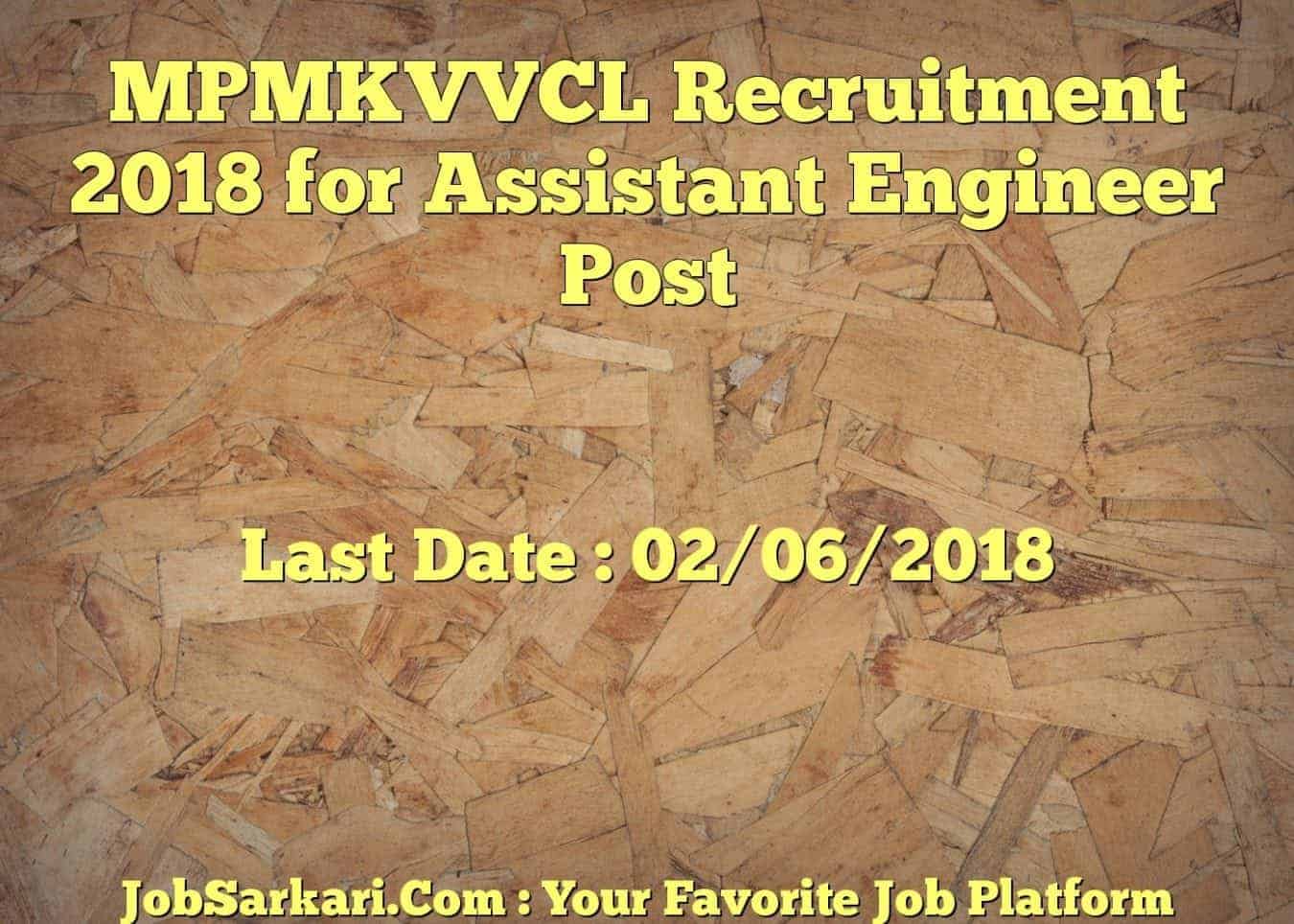 MPMKVVCL Recruitment 2018 for Assistant Engineer Post