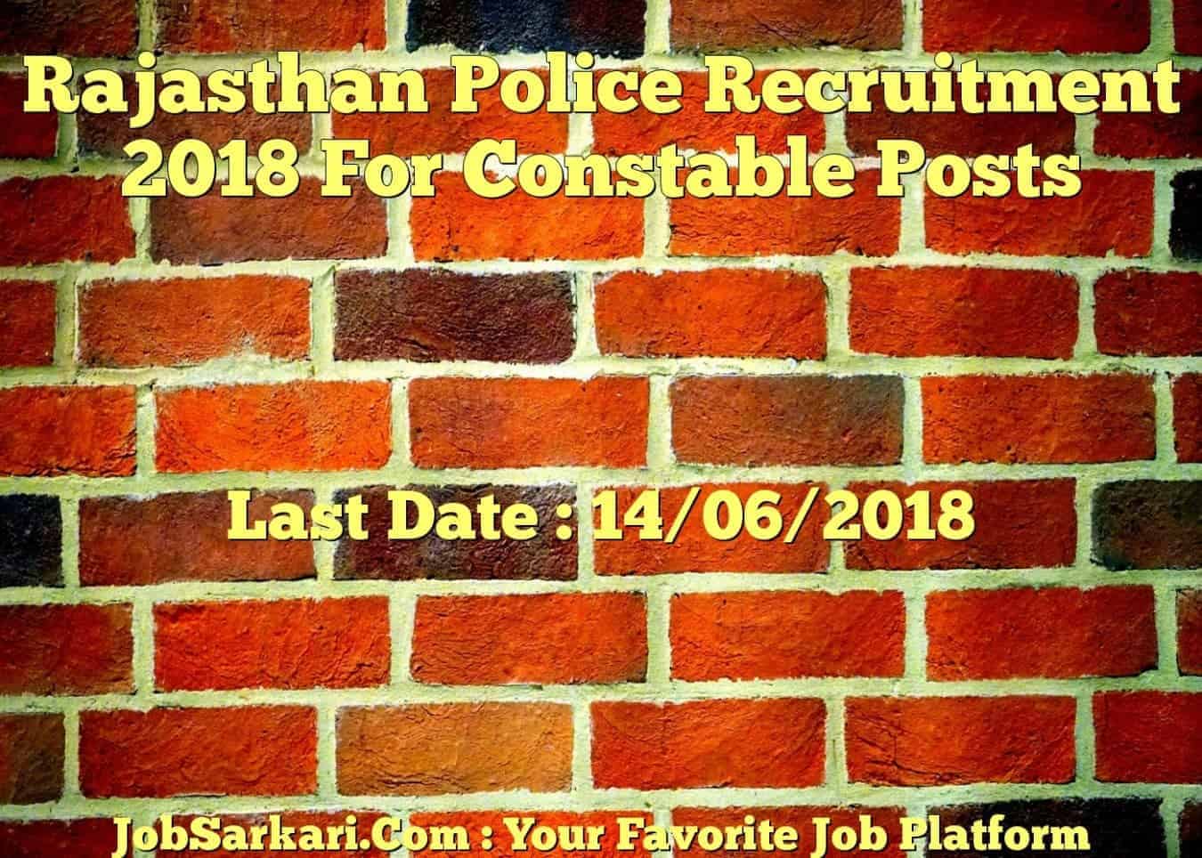 Rajasthan Police Recruitment 2018 For Constable Posts
