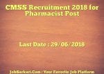 CMSS Recruitment 2018 for Pharmacist Post