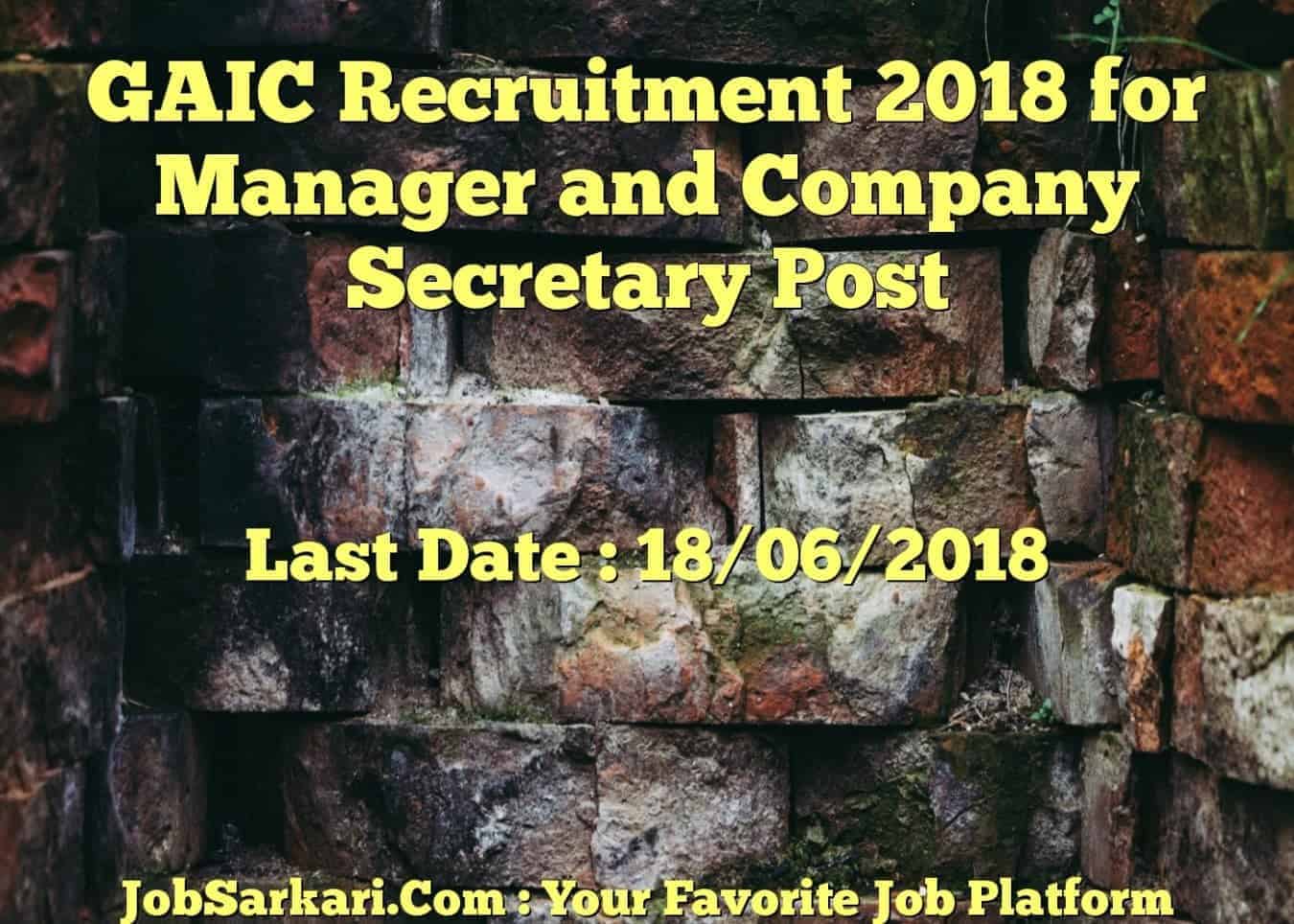 GAIC Recruitment 2018 for Manager and Company Secretary Post