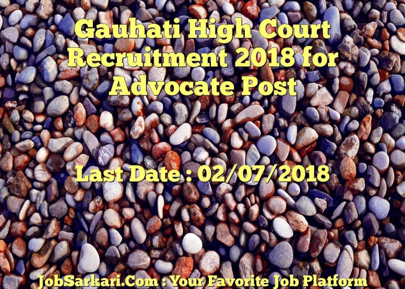 Gauhati High Court Recruitment 2018 for Advocate Post