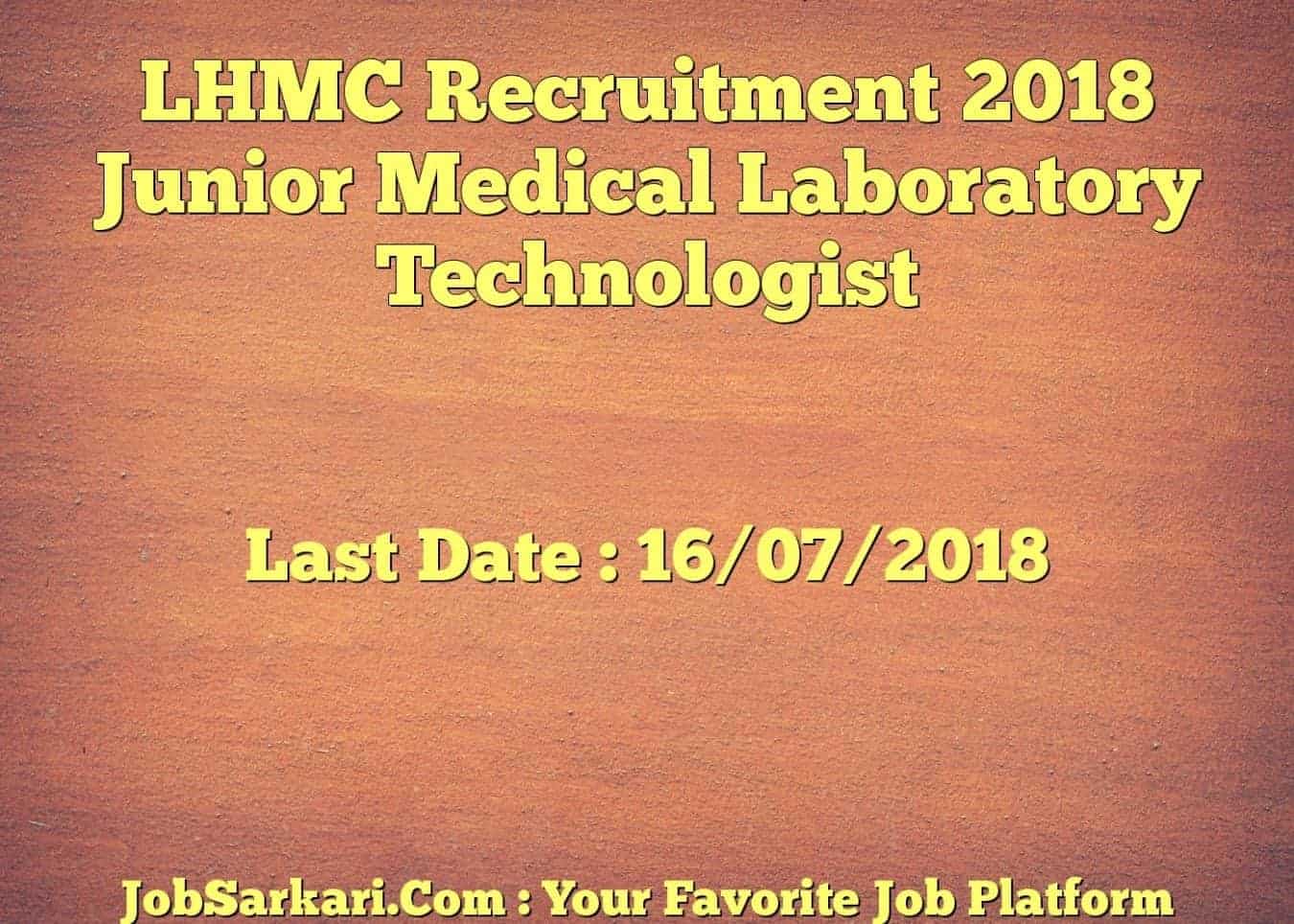 LHMC Recruitment 2018 Junior Medical Laboratory Technologist