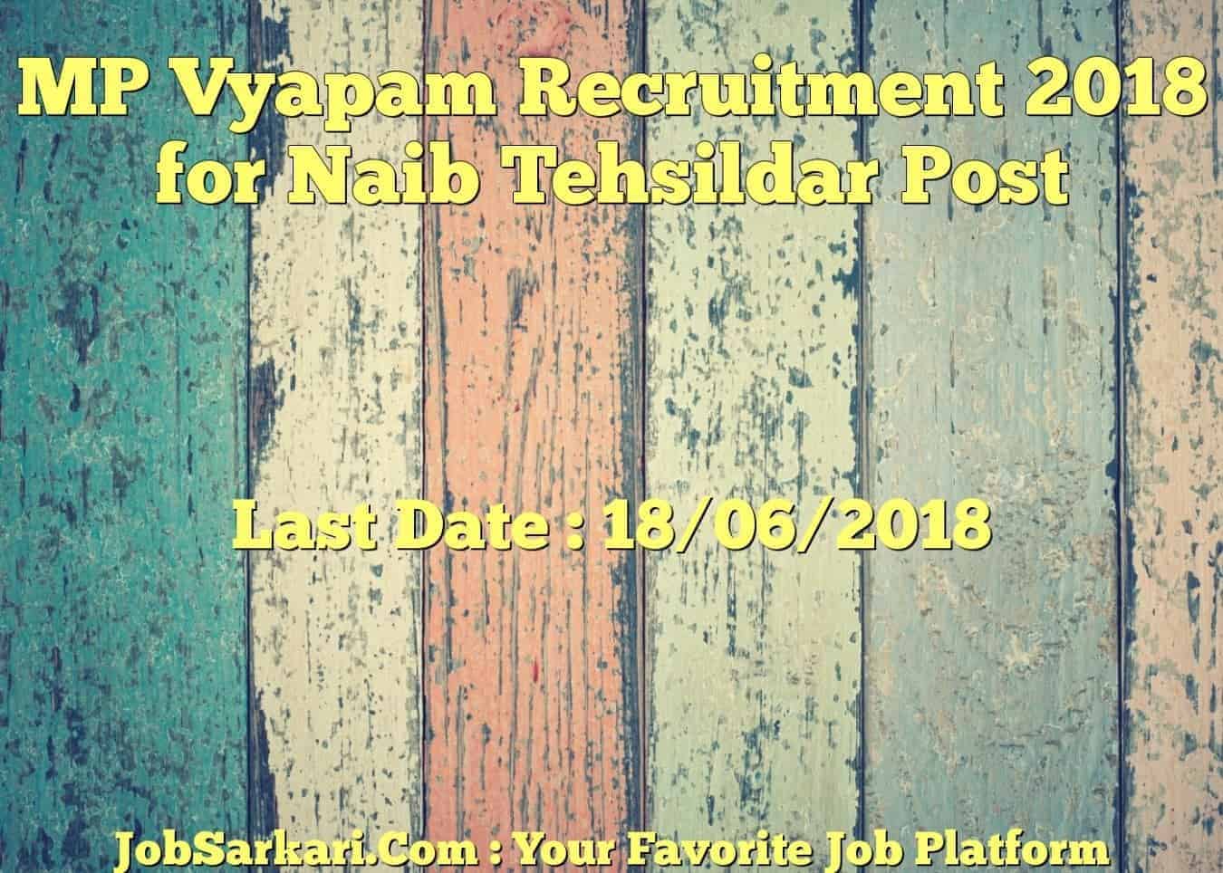 MP Vyapam Recruitment 2018 for Naib Tehsildar Post
