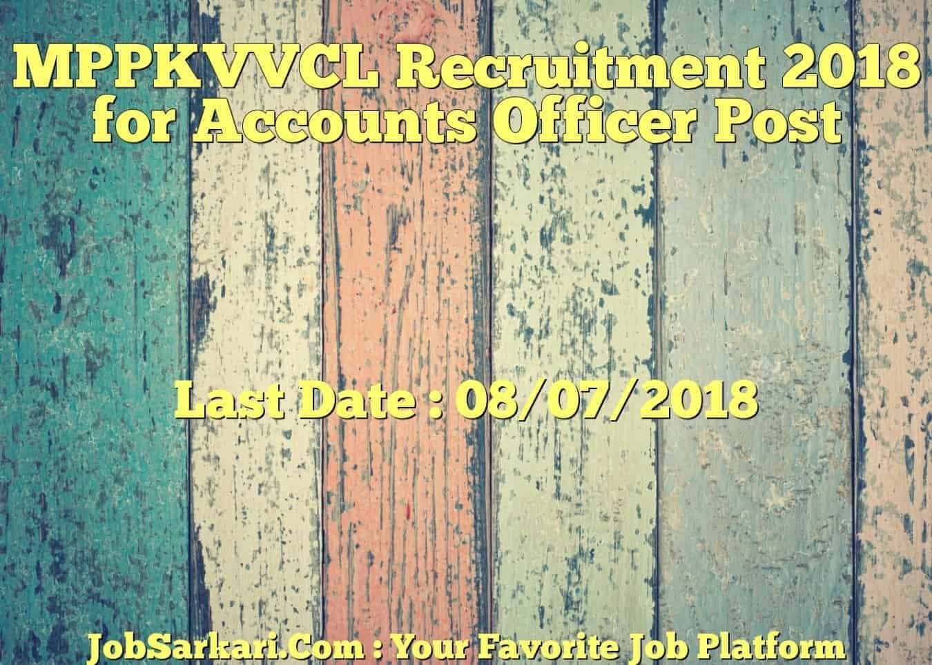 MPPKVVCL Recruitment 2018 for Accounts Officer Post