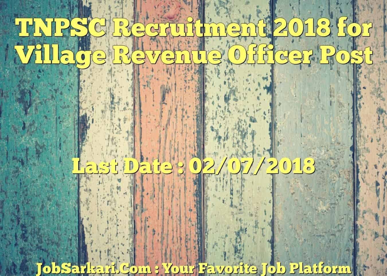 TNPSC Recruitment 2018 for Village Revenue Officer Post