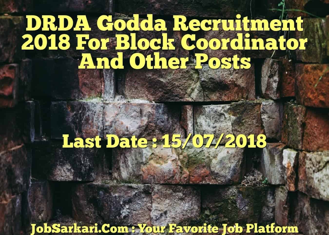DRDA Godda Recruitment 2018 For Block Coordinator And Other Posts