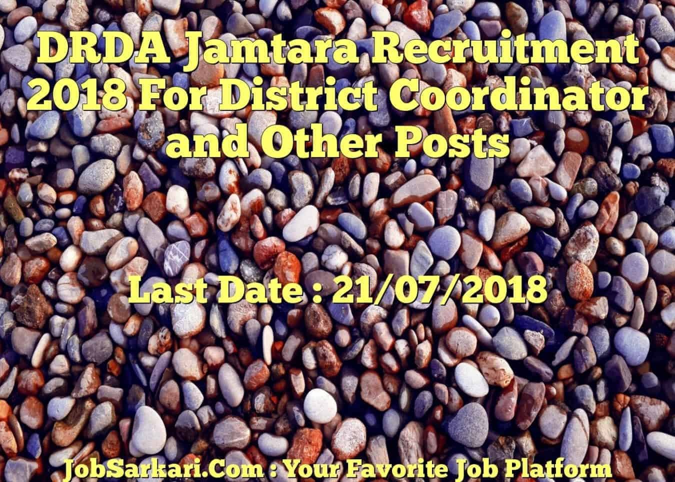 DRDA Jamtara Recruitment 2018 For District Coordinator and Other Posts