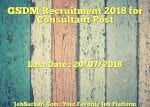 GSDM Recruitment 2018 for Consultant Post