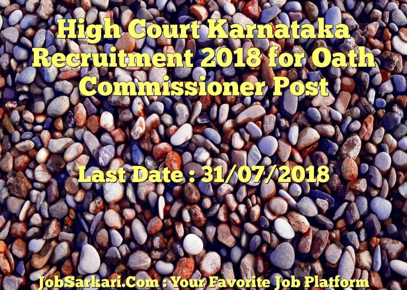 High Court Karnataka Recruitment 2018 for Oath Commissioner Post
