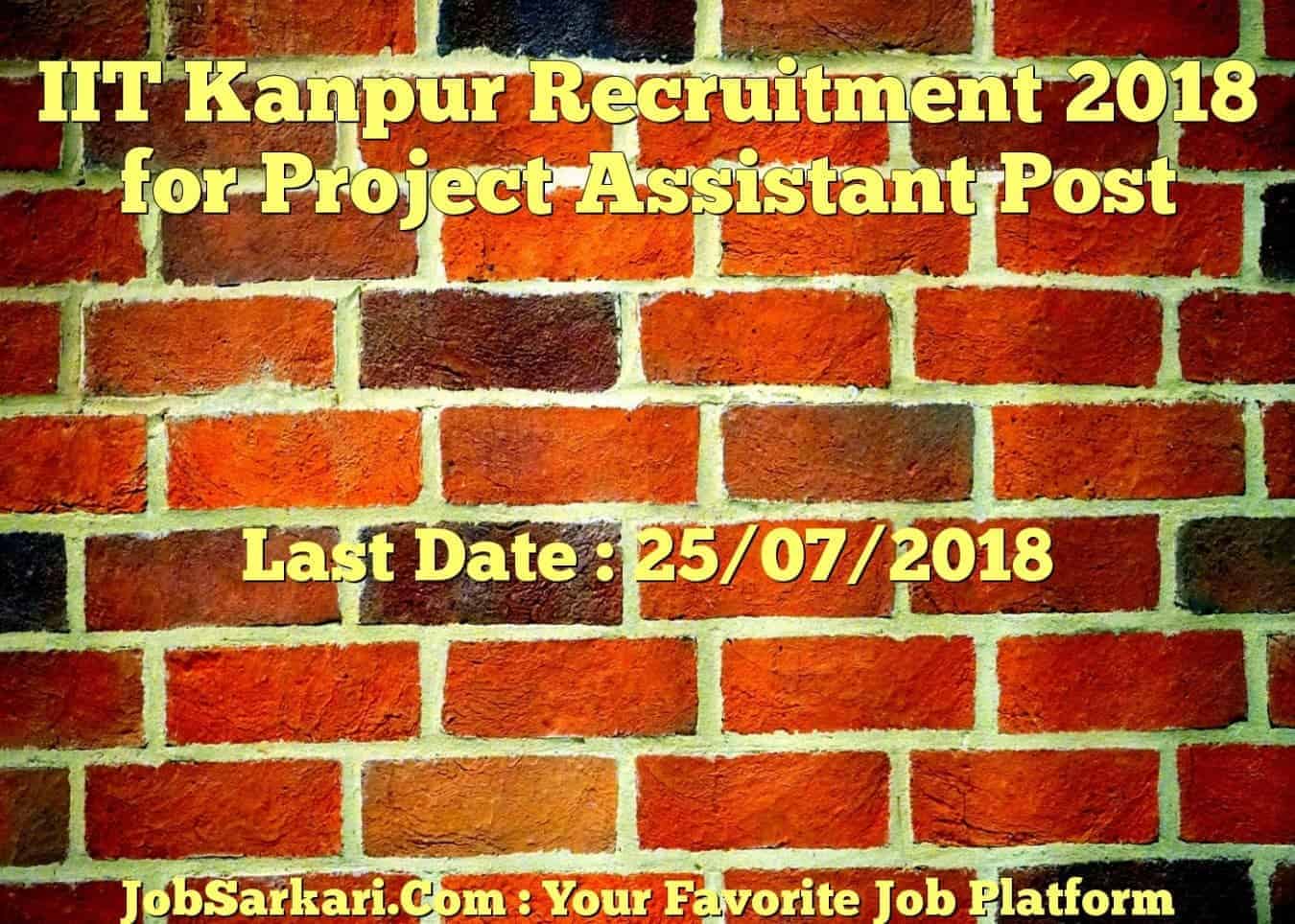 IIT Kanpur Recruitment 2018 for Project Assistant Post