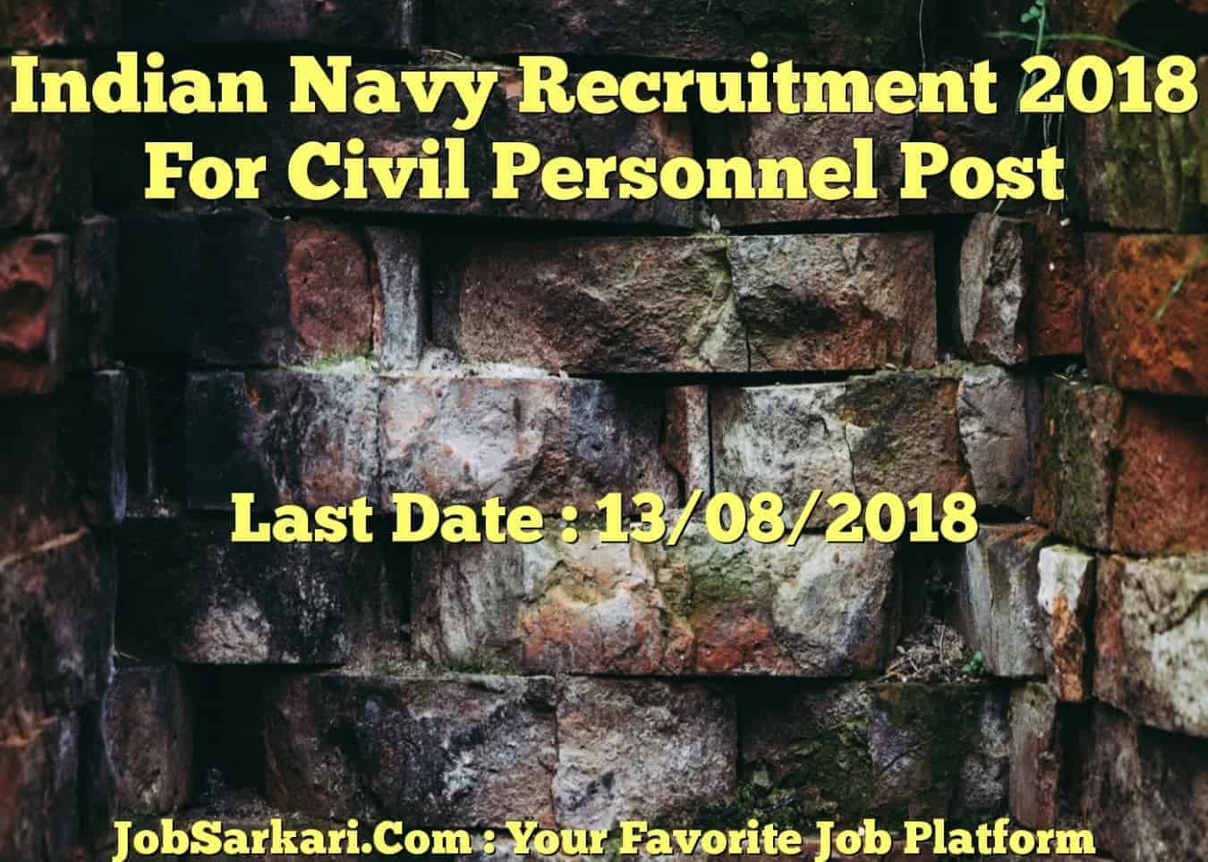 Indian Navy Recruitment 2018 For Civil Personnel Post (For Ex-Navel Apprentices)