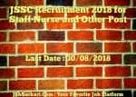JSSC Recruitment 2018 for Staff Nurse and Other Post