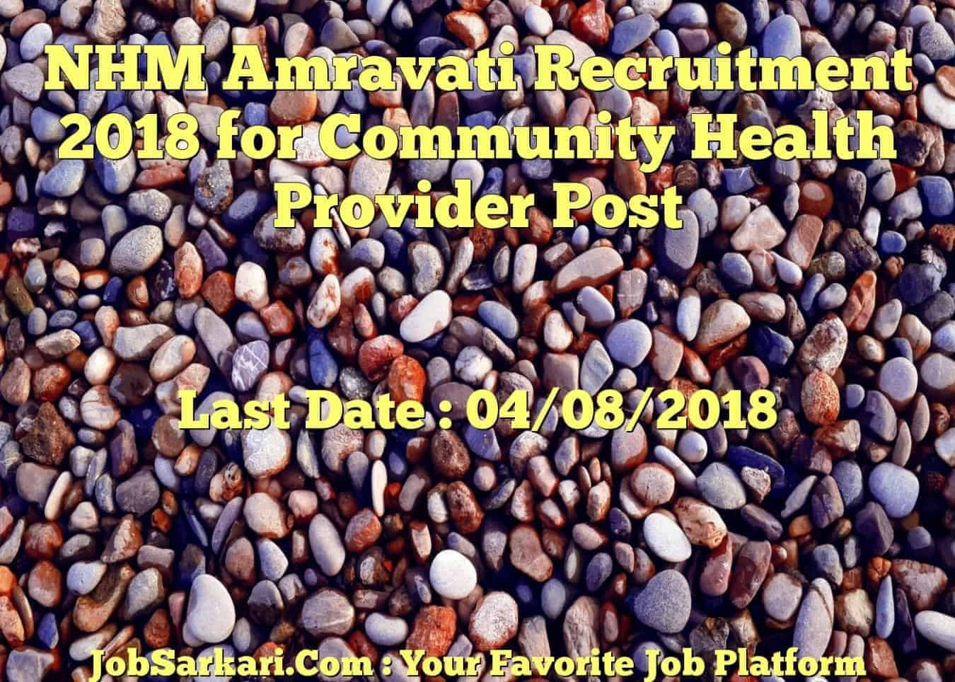 NHM Amravati Recruitment 2018 for Community Health Provider Post