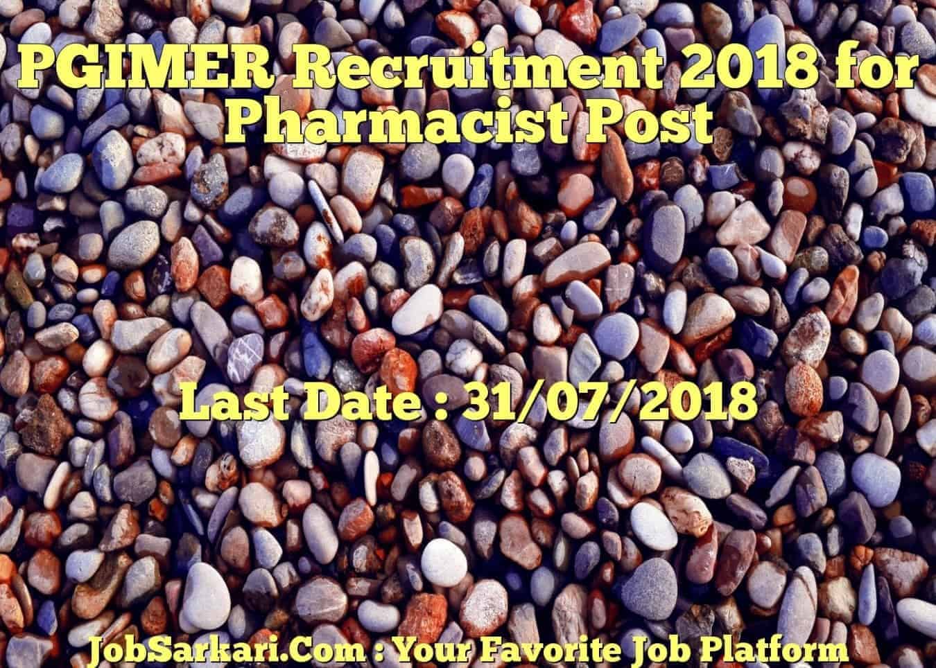 PGIMER Recruitment 2018 for Pharmacist Post
