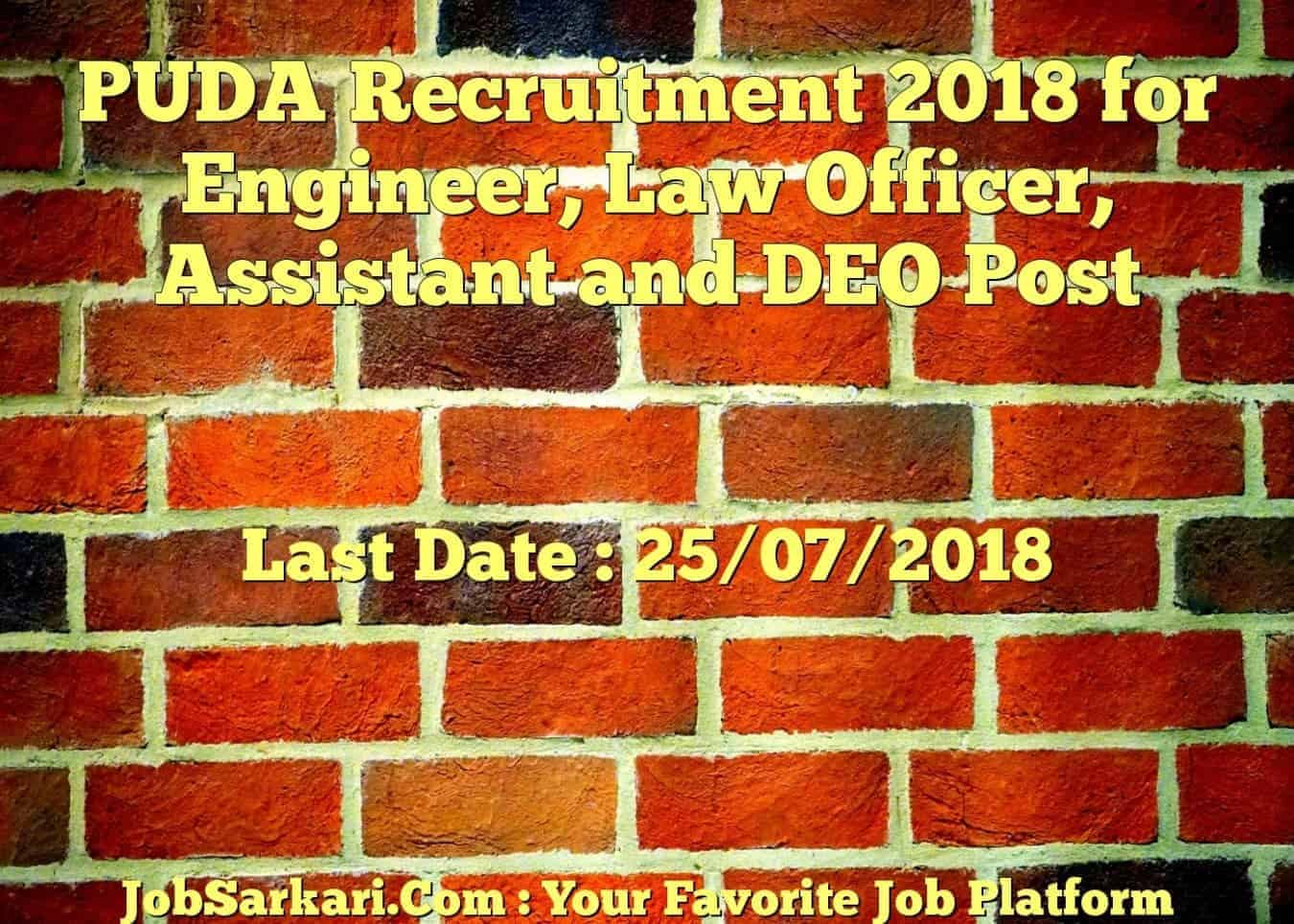 PUDA Recruitment 2018 for Engineer, Law Officer, Assistant and DEO Post