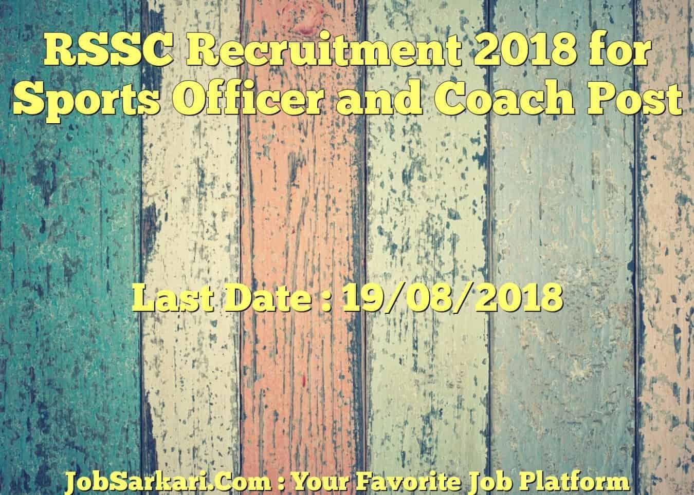 RSSC Recruitment 2018 for Sports Officer and Coach Post