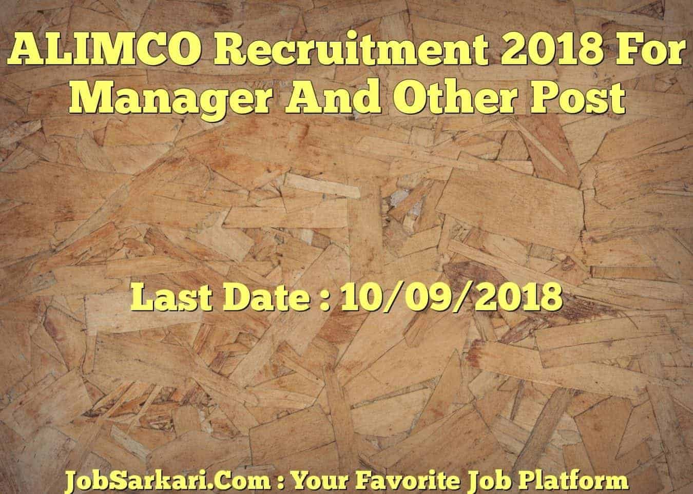 ALIMCO Recruitment 2018 For Manager And Other Post