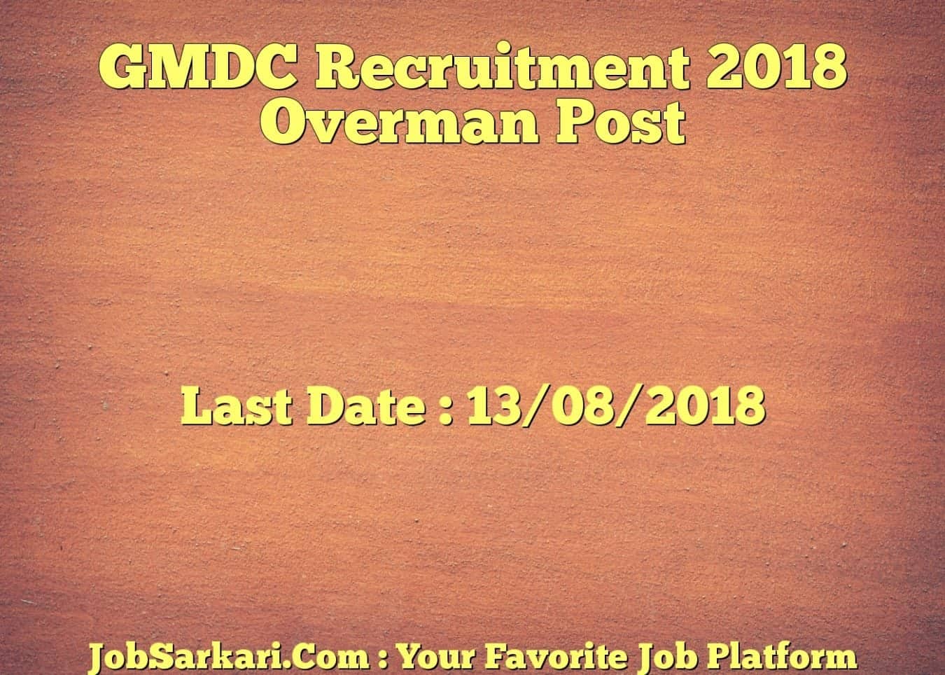 GMDC Recruitment 2018 Overman Post