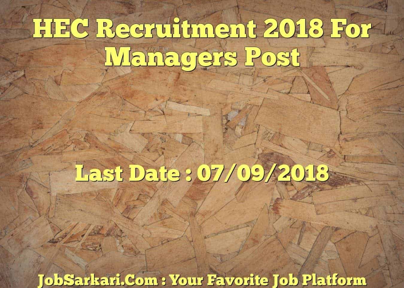 HEC Recruitment 2018 For Managers Post
