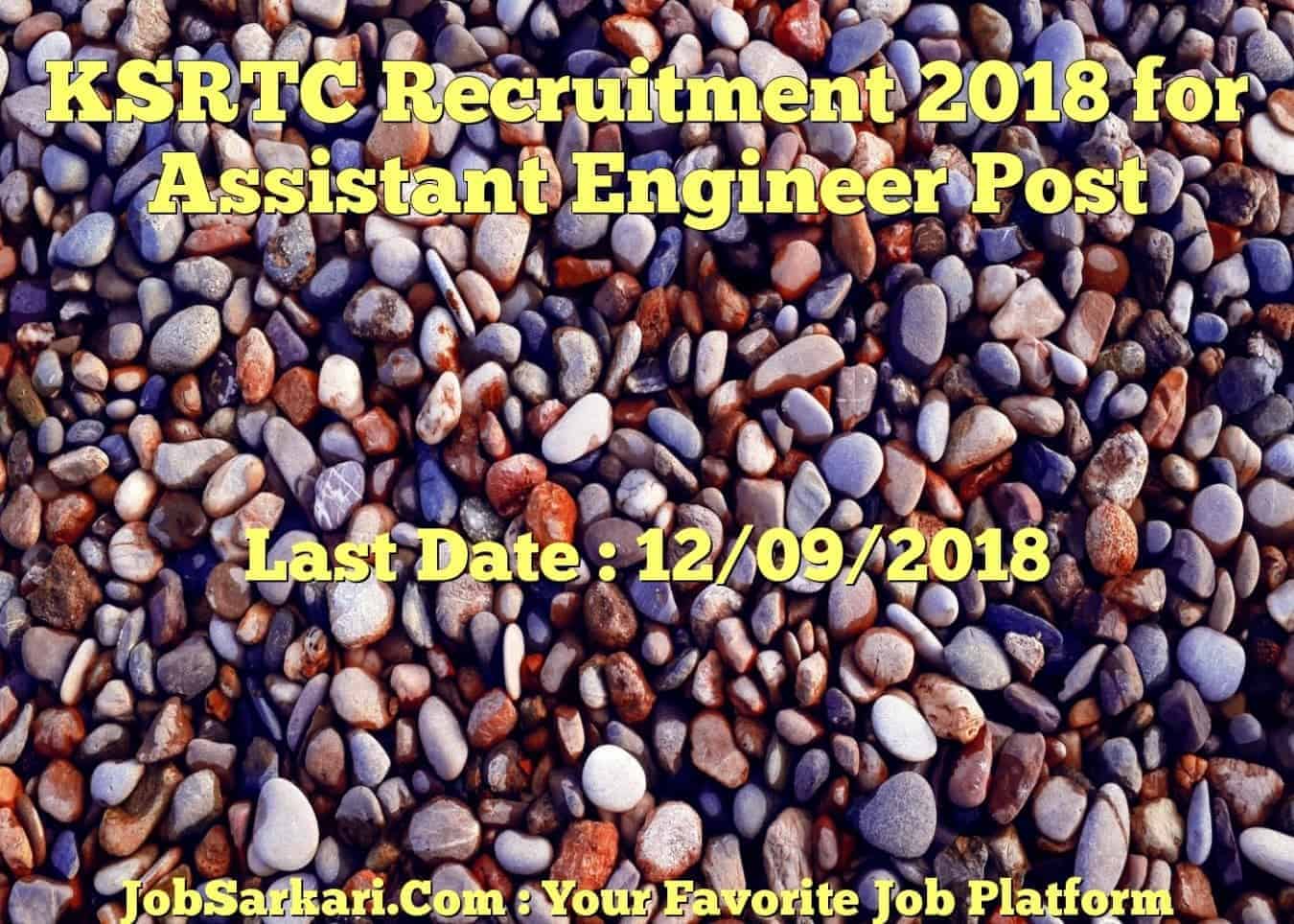 KSRTC Recruitment 2018 for Assistant Engineer Post