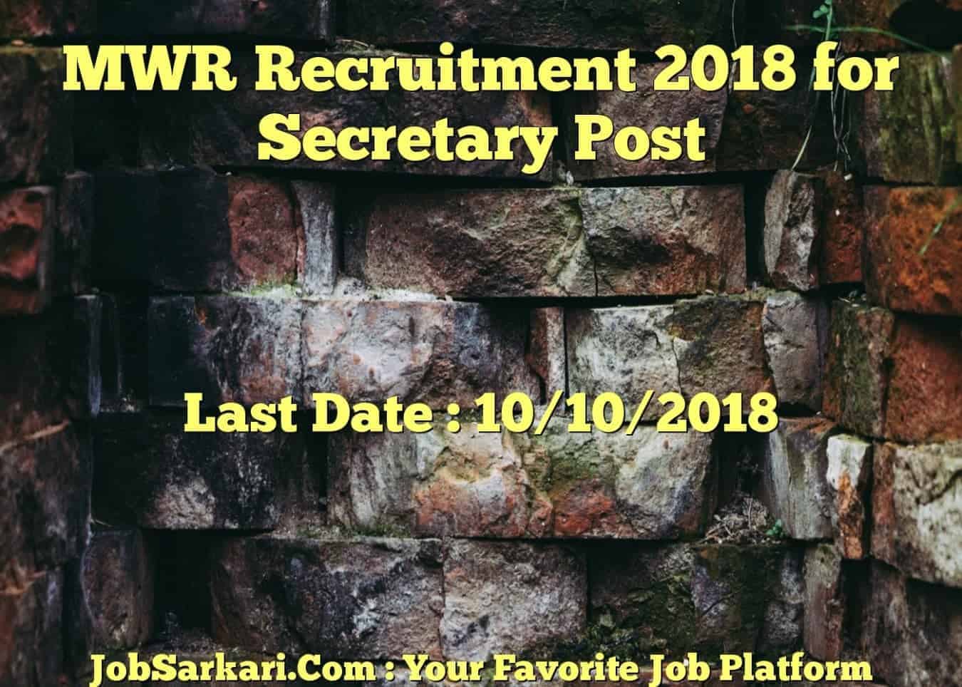 MWRRDGR Recruitment 2018 for Secretary Post