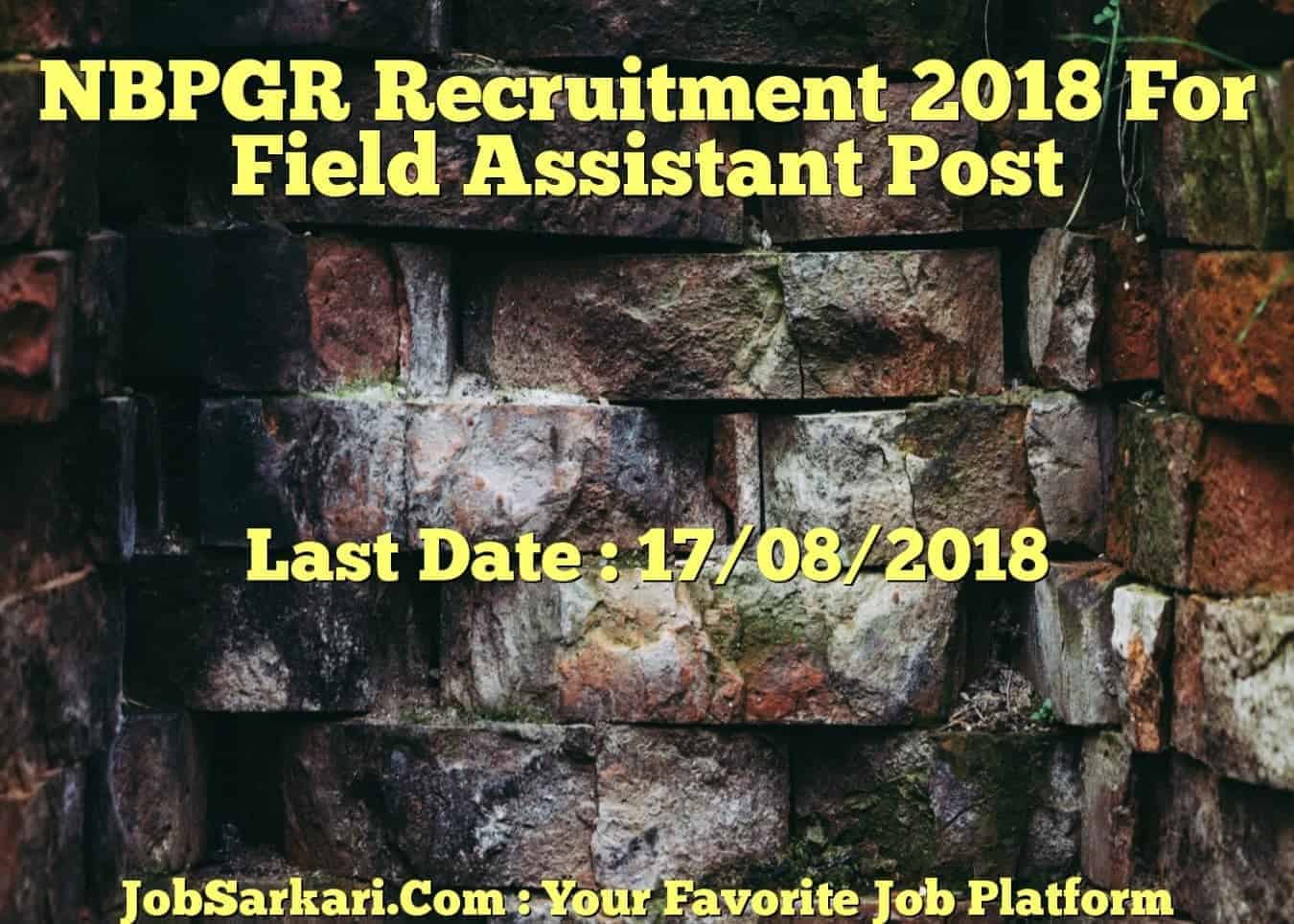 NBPGR Recruitment 2018 For Field Assistant Post