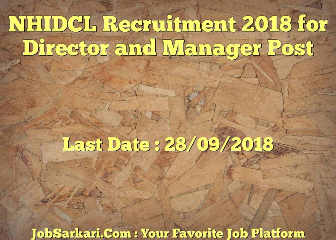 NHIDCL Recruitment 2018 for Director and Manager Post