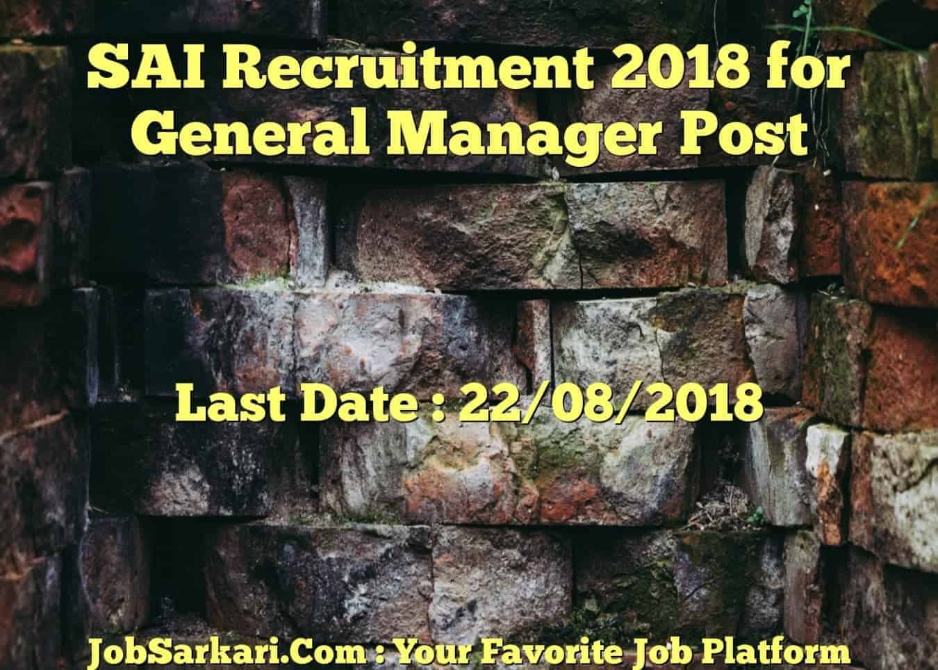 SAI Recruitment 2018 for General Manager Post