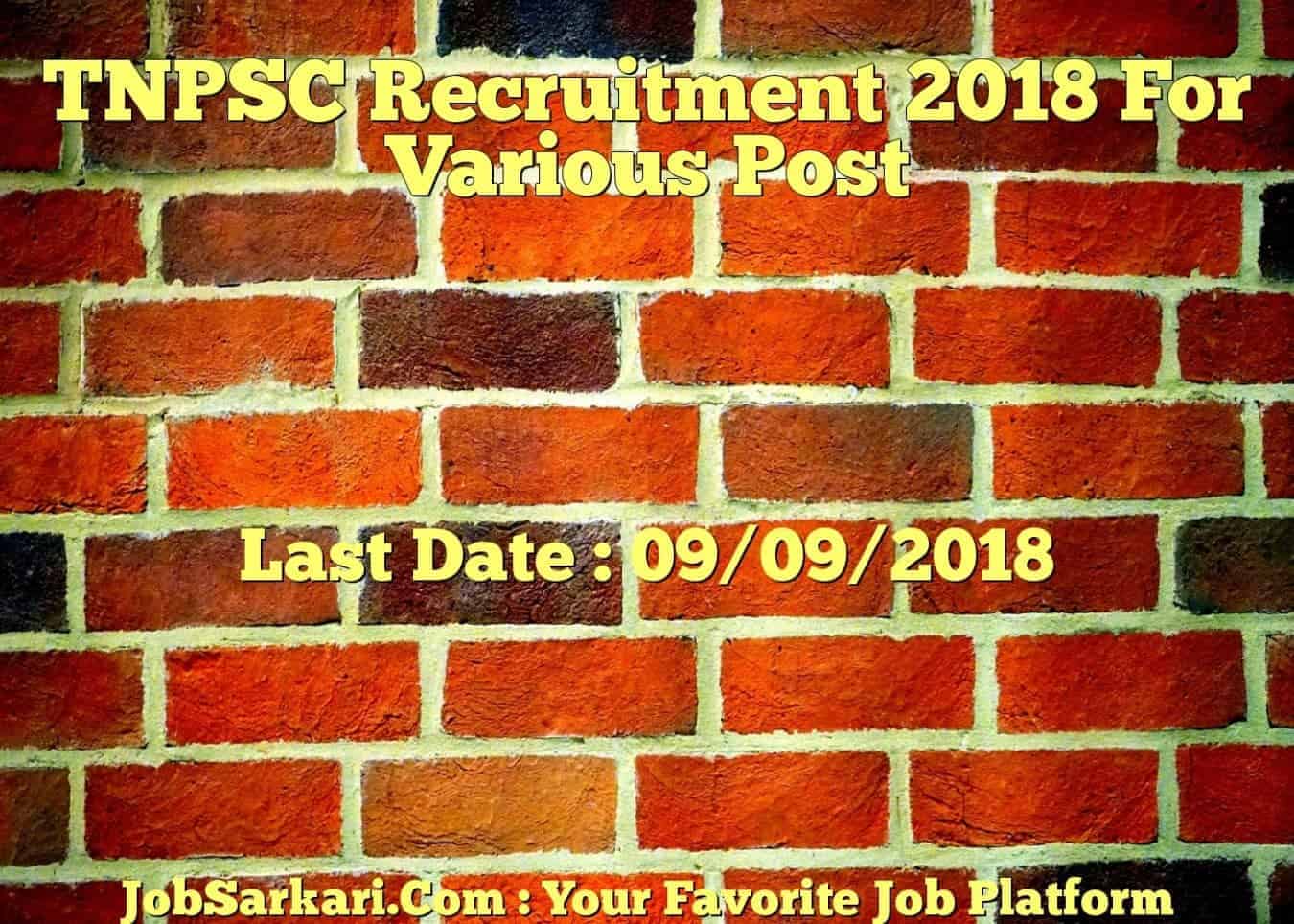 TNPSC Recruitment 2018 For Various Post