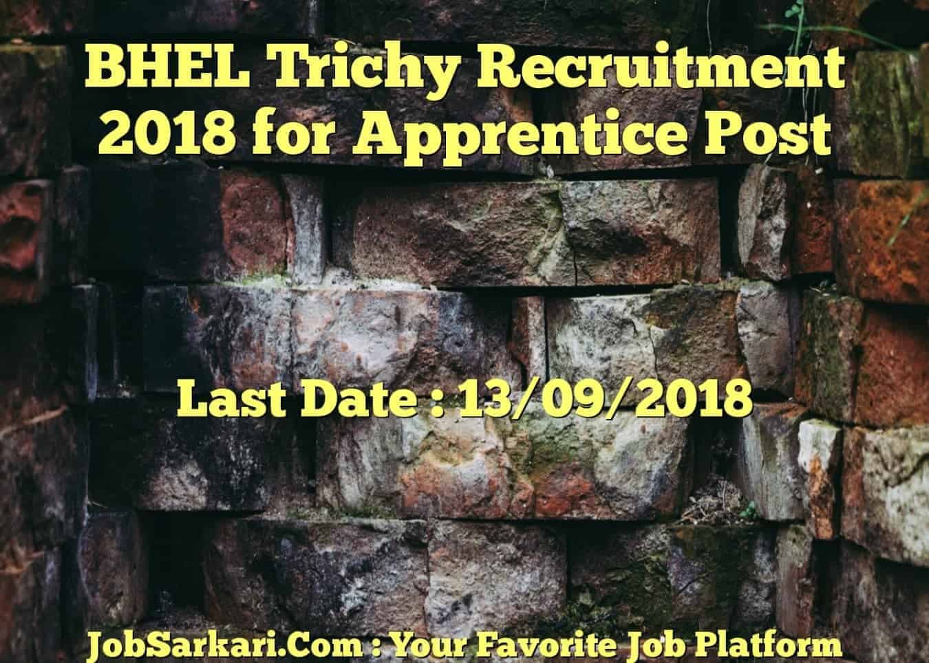 BHEL Trichy Recruitment 2018 for Apprentice Post