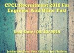 CPCL Recruitment 2018 For Engineer And Other Post