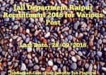 Jail Department Raipur Recruitment 2018 for Various Post