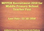 MPPEB Recruitment 2018 for Middle Primary School Teacher Post