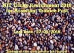 NIT Trichy Recruitment 2018 for Assistant Trainee Post