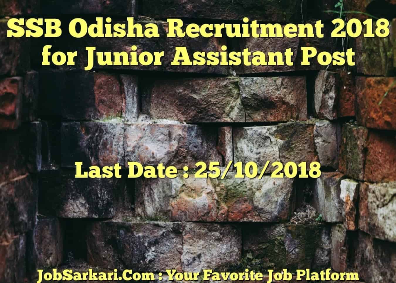 SSB Odisha Recruitment 2018 for Junior Assistant Post