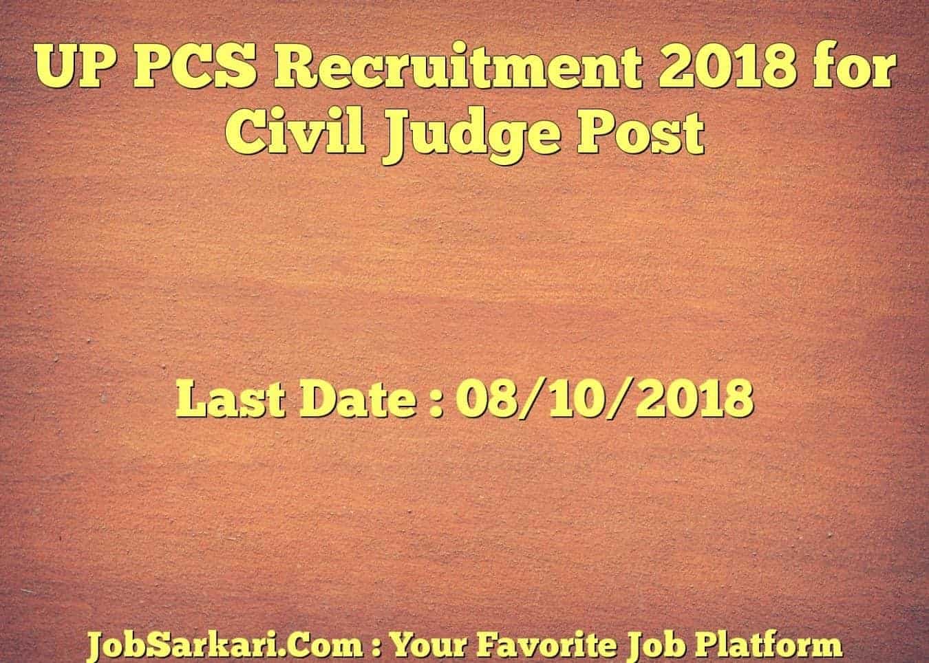 UP PCS Recruitment 2018 for Civil Judge Post