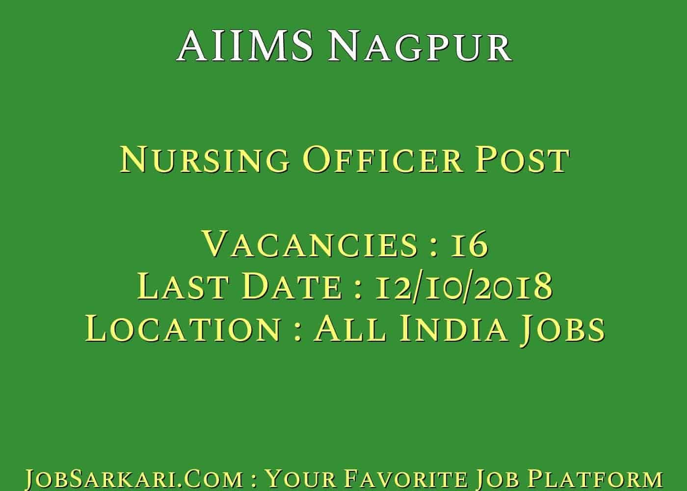 AIIMS Nagpur Recruitment 2018 for Nursing Officer Post
