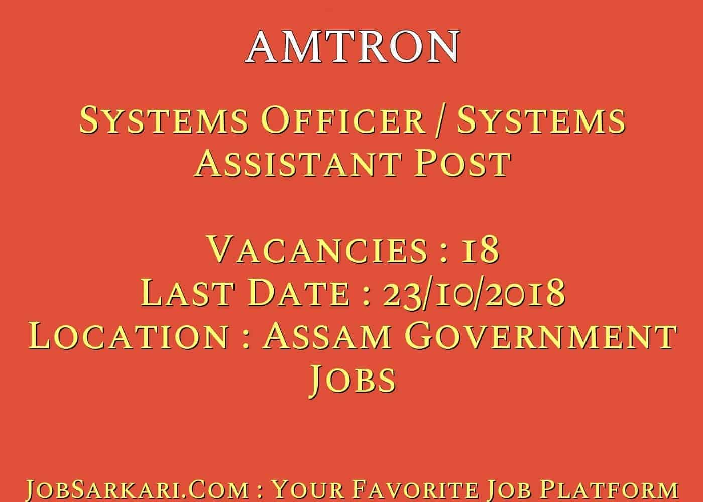 AMTRON Recruitment 2018 for Systems Officer / Systems Assistant Post