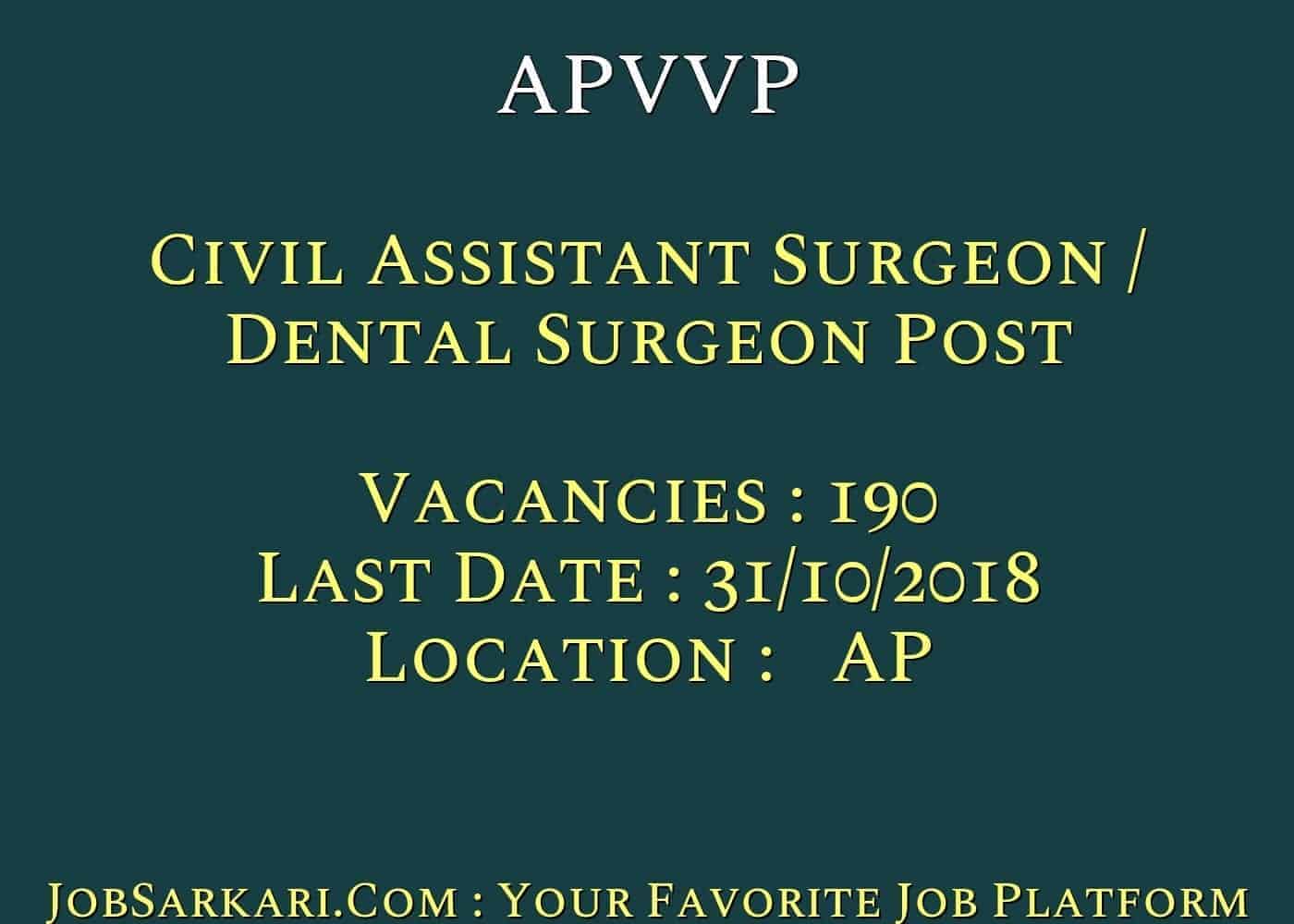 APVVP Recruitment 2018 for Civil Assistant Surgeon / Dental Surgeon Post