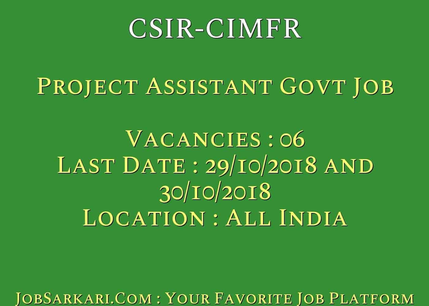 CSIR-CIMFR Recruitment 2018 for Project Assistant Govt Job